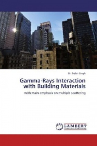 Gamma-Rays Interaction with Building Materials