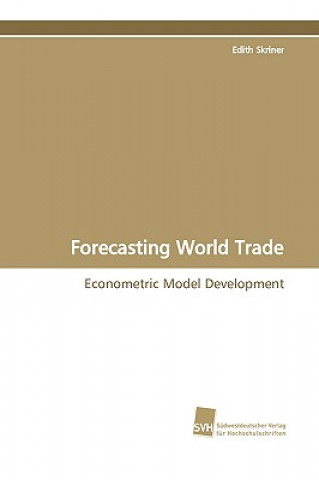 Forecasting World Trade