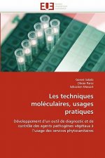 Les Techniques Mol culaires, Usages Pratiques