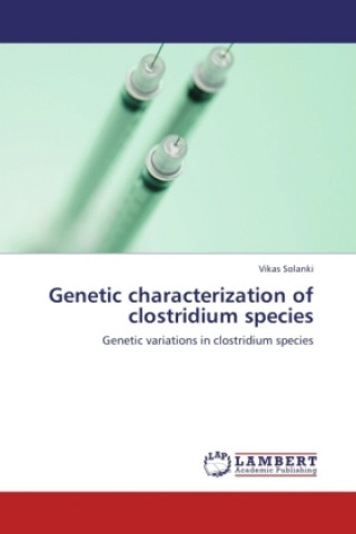 Genetic characterization of clostridium species