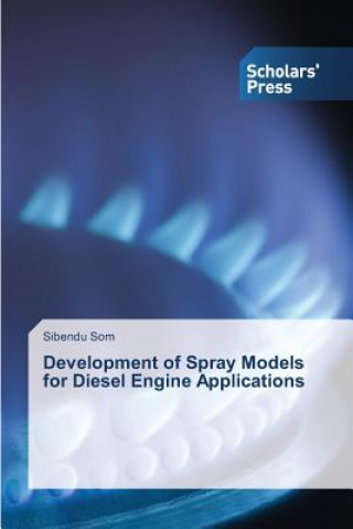 Development of Spray Models for Diesel Engine Applications