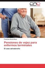 Pensiones de vejez para enfermos terminales