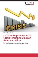 Gran Depresion vs. la Crisis Global de 2008 en America Latina
