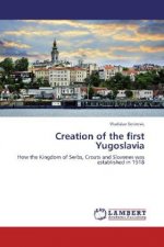 Creation of the first Yugoslavia