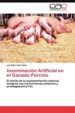 Inseminacion Artificial en el Ganado Porcino