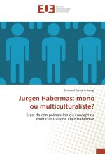 Jurgen Habermas: mono ou multiculturaliste?