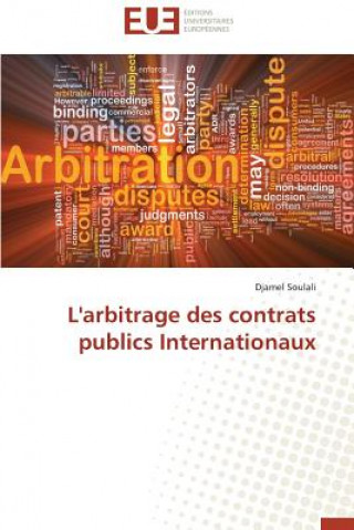 L'Arbitrage Des Contrats Publics Internationaux
