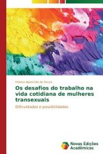 Os desafios do trabalho na vida cotidiana de mulheres transexuais
