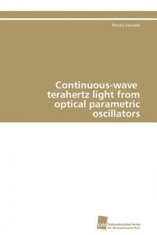 Continuous-wave terahertz light from optical parametric oscillators