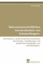 Naturwissenschaftliches Vorverständnis von Schulanfängern