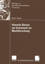 Virtuelle Borsen als Instrument zur Marktforschung