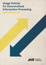Usage Policies for Decentralised Information Processing