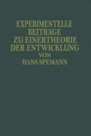 Experimentelle Beiträge zu Einer Theorie der Entwicklung