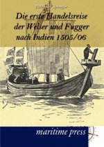 erste Handelsreise der Welser und Fugger nach Indien 1505/06