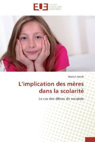 L'implication des mères dans la scolarité