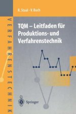 TQM - Leitfaden fur Produktions- und Verfahrenstechnik
