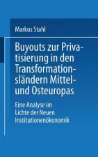 Buyouts Zur Privatisierung in Den Transformationslandern Mittel- Und Osteuropas