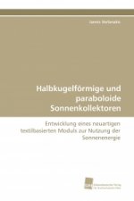 Halbkugelförmige und paraboloide Sonnenkollektoren