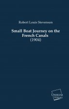 Small Boat Journey on the French Canals (1904)
