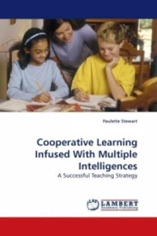 Cooperative Learning Infused With Multiple Intelligences