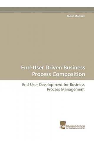 End-User Driven Business Process Composition
