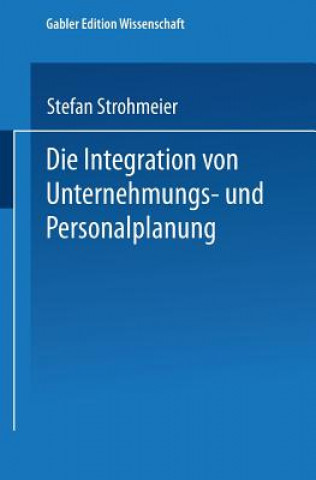 Integration Von Unternehmungs-Und Personalplanung