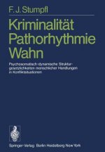 Kriminalitat Pathorhythmie Wahn