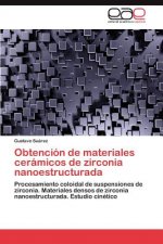 Obtencion de materiales ceramicos de zirconia nanoestructurada