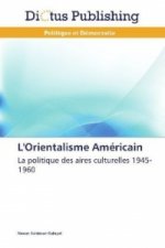 L'Orientalisme Américain