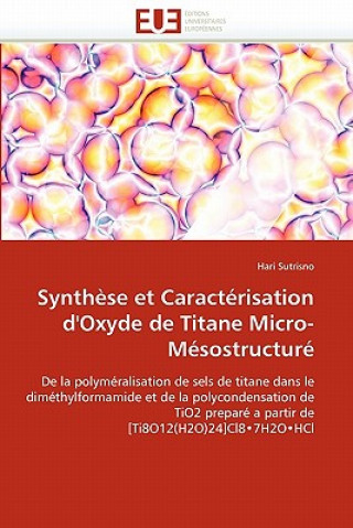 Synth se Et Caract risation d''oxyde de Titane Micro-M sostructur