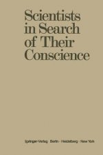 Scientists in Search of Their Conscience