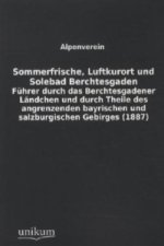 Sommerfrische, Luftkurort und Solebad Berchtesgaden