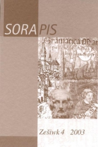 Sorapis. Sorabistische Forschungsbeiträge (in sorbischer Sprache) -Wudawaja studenca sorabistiki w Lipsku. Bd.4