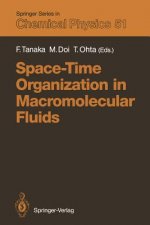 Space-Time Organization in Macromolecular Fluids