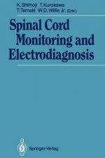 Spinal Cord Monitoring and Electrodiagnosis