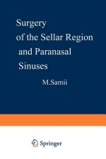 Surgery of the Sellar Region and Paranasal Sinuses