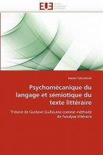 Psychom canique Du Langage Et S miotique Du Texte Litt raire