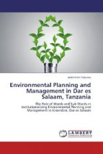 Environmental Planning and Management in Dar es Salaam, Tanzania