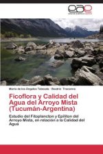 Ficoflora y Calidad del Agua del Arroyo Mista (Tucuman-Argentina)