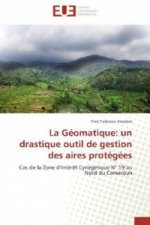 La Géomatique: un drastique outil de gestion des aires protégées
