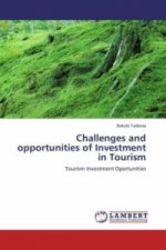 Challenges and opportunities of Investment in Tourism