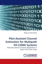 Pilot-Assisted Channel Estimation for Multipath DS-CDMA Systems