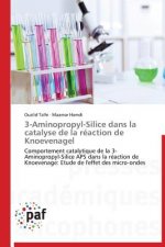 3-Aminopropyl-Silice Dans La Catalyse de la Reaction de Knoevenagel