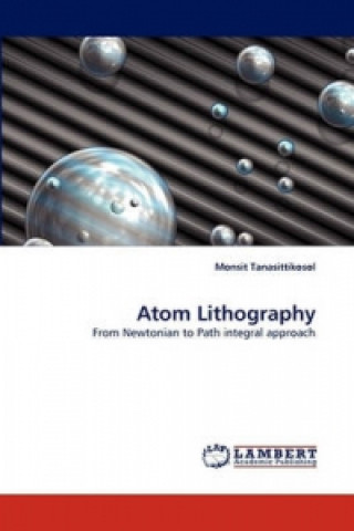 Atom Lithography