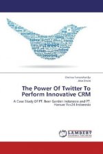 The Power Of Twitter To Perform Innovative CRM
