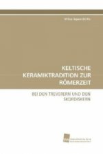KELTISCHE KERAMIKTRADITION ZUR RÖMERZEIT