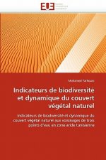 Indicateurs de Biodiversit  Et Dynamique Du Couvert V g tal Naturel