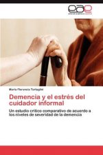 Demencia y el estres del cuidador informal