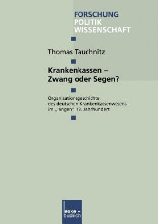 Krankenkassen -- Zwang Oder Segen?