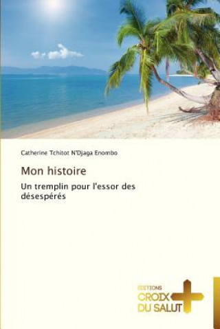 Mon histoire